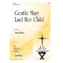 Gentle Mary Laid Her Child