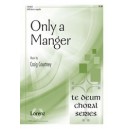 Only a Manger