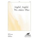 Joyful Joyful We Adore Thee