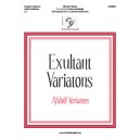 Exultant Variations (Afdahl Variations)