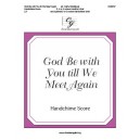 God Be with You till We Meet Again (Handchime Score)