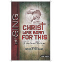 Christ Was Born For This (Acc. CD)