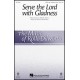 Serve the Lord with Gladness