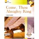 Come Thou Almighty King