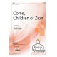 Come Children of Zion