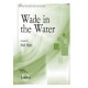 Wade in the Water (Acc. CD)