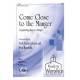 Come Close to the Manger (Acc. CD)