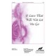 O Love That Will Not Let Me Go (Acc. CD)