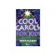 Cool Carols For Kids (CD)