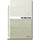 You Sing to Me (Orch-Printed)