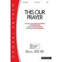 This Our Prayer (Orch)