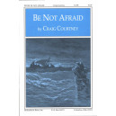 Be Not Afraid