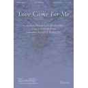 Love Came for Me (Acc. CD)