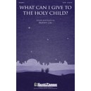 What Can I Give to the Holy Child