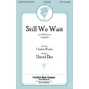 Still We Wait