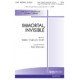 Immomrtal Invisible (Piano/Organ)