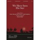 We Have Seen His Star (Acc. CD)