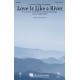 Love Is Like a River (Acc. CD)