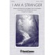 I am a Stranger