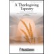 Thanksgiving Tapestry, A