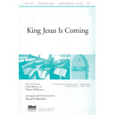 King Jesus Is Coming (Orch)