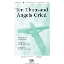 Ten Thousand Angels Cried (Acc. CD)