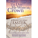 Day He Wore My Crown, The (Acc. CD)