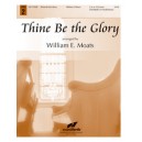 Thine Be the Glory