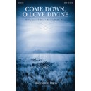 Come Down O Love Divine