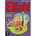 Elijah God's Faithful Prophet (Bulk CD)