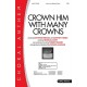 Crown Him with Many Crowns