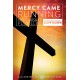 Mercy Came Running (Acc. DVD)