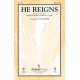 He Reigns (Acc. CD)