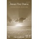 Awake the Dawn (Acc. CD)