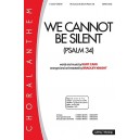 We Cannot Be Silent (Acc. CD)