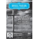 Jesus Draw Me Ever Nearer (Acc. CD)