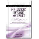 He Looked Beyond My Fault - (Printed)