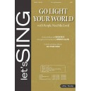 Go Light Your World (Orch)