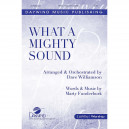 What a Mighty Sound (Acc. CD)