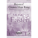 Rejoice Crown Him King