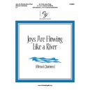 Joys Are Flowing Like A River (Blessed Quietness)