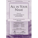 All in Your Name (Orch)