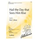 Hail the Day that Sees Him Rise (SAB)