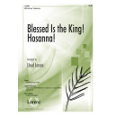 Blessed Is the King Hosanna