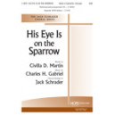 His Eye is on the Sparrow