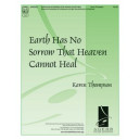 Earth Has No Sorrow That Heaven Cannot Heal