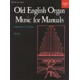 Trevor-Old English Organ Music for Manuals Vol 3