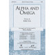 Alpha and Omega (Orch)