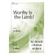 Worthy is the Lamb