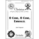 O Come O Come Emmanuel